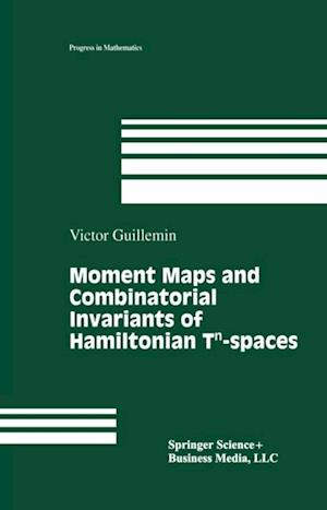 Moment Maps and Combinatorial Invariants of Hamiltonian Tn-spaces