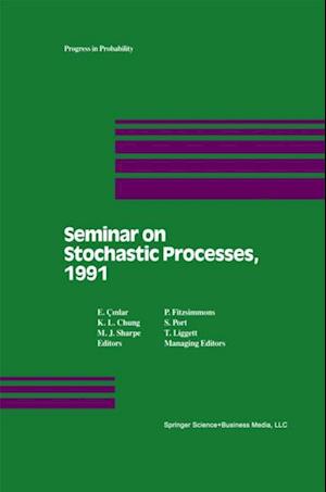 Seminar on Stochastic Processes, 1991