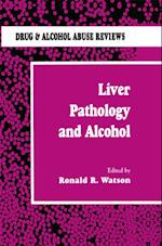 Liver Pathology and Alcohol