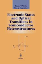 Electronic States and Optical Transitions in Semiconductor Heterostructures