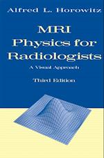 MRI Physics for Radiologists