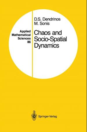 Chaos and Socio-Spatial Dynamics