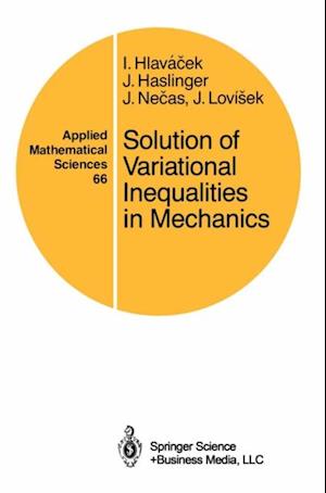 Solution of Variational Inequalities in Mechanics