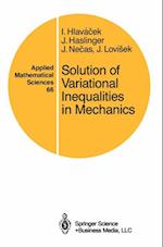 Solution of Variational Inequalities in Mechanics