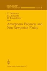 Amorphous Polymers and Non-Newtonian Fluids