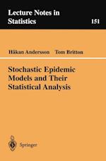 Stochastic Epidemic Models and Their Statistical Analysis