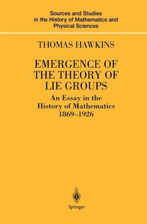 Emergence of the Theory of Lie Groups