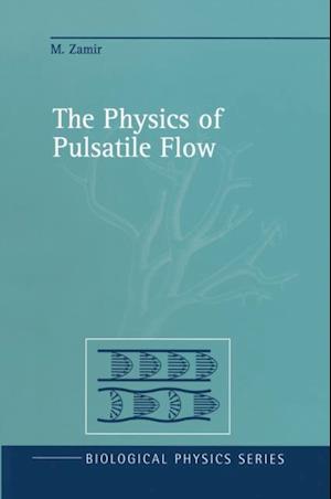 Physics of Pulsatile Flow