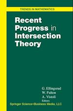 Recent Progress in Intersection Theory