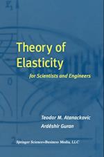 Theory of Elasticity for Scientists and Engineers
