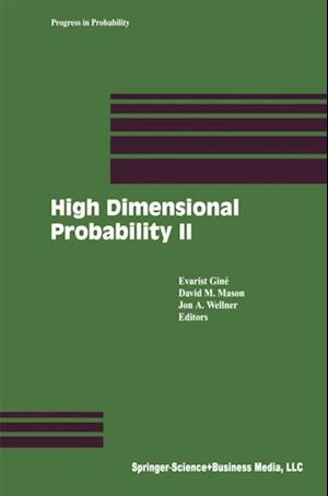 High Dimensional Probability II