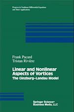 Linear and Nonlinear Aspects of Vortices
