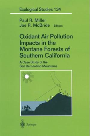 Oxidant Air Pollution Impacts in the Montane Forests of Southern California