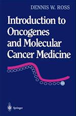 Introduction to Oncogenes and Molecular Cancer Medicine