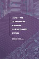 Stability and Oscillations of Nonlinear Pulse-Modulated Systems