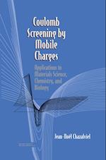 Coulomb Screening by Mobile Charges