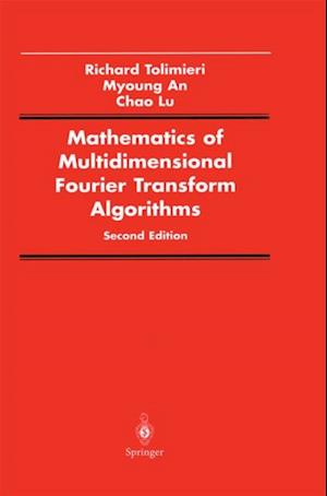 Mathematics of Multidimensional Fourier Transform Algorithms