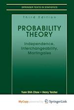Probability Theory : Independence, Interchangeability, Martingales 