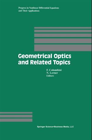 Geometrical Optics and Related Topics