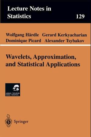 Wavelets, Approximation, and Statistical Applications