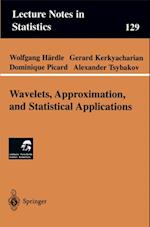 Wavelets, Approximation, and Statistical Applications