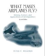 What Makes Airplanes Fly?