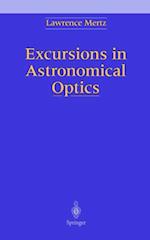 Excursions in Astronomical Optics