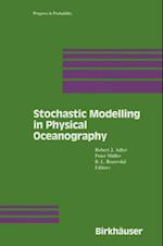 Stochastic Modelling in Physical Oceanography