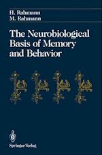 Neurobiological Basis of Memory and Behavior