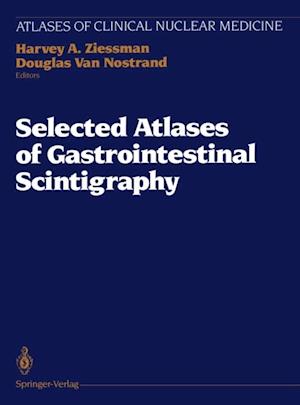 Selected Atlases of Gastrointestinal Scintigraphy