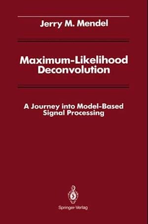 Maximum-Likelihood Deconvolution
