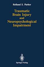 Traumatic Brain Injury and Neuropsychological Impairment