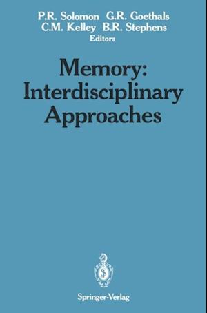 Memory: Interdisciplinary Approaches