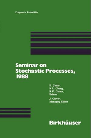 Seminar on Stochastic Processes, 1988
