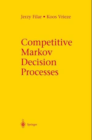 Competitive Markov Decision Processes