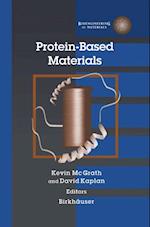 Protein-Based Materials