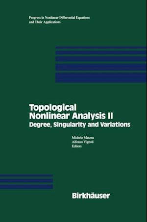 Topological Nonlinear Analysis II