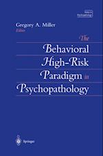 Behavioral High-Risk Paradigm in Psychopathology