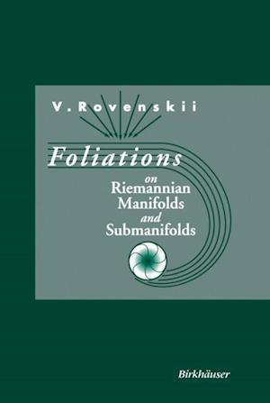Foliations on Riemannian Manifolds and Submanifolds