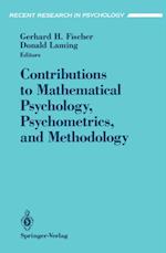 Contributions to Mathematical Psychology, Psychometrics, and Methodology