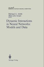 Dynamic Interactions in Neural Networks: Models and Data