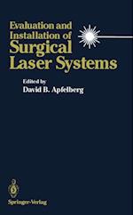 Evaluation and Installation of Surgical Laser Systems