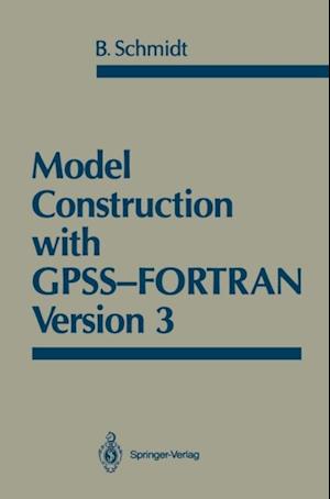 Model Construction with GPSS-FORTRAN Version 3