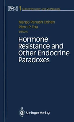 Hormone Resistance and Other Endocrine Paradoxes