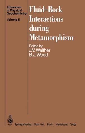 Fluid-Rock Interactions during Metamorphism