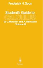 Student's Guide to Calculus by J. Marsden and A. Weinstein