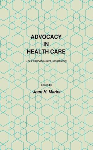 Advocacy in Health Care