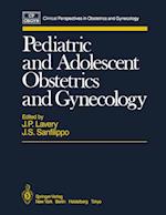 Pediatric and Adolescent Obstetrics and Gynecology