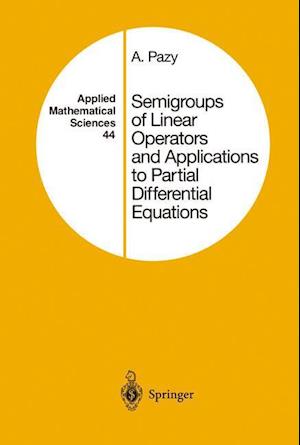 Semigroups of Linear Operators and Applications to Partial Differential Equations