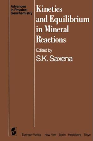 Kinetics and Equilibrium in Mineral Reactions